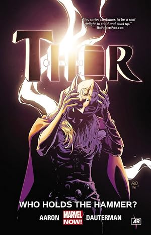 Thor Vol. 2: Who Holds The Hammer? (Thor: Marvel Now!) Trade Paperback