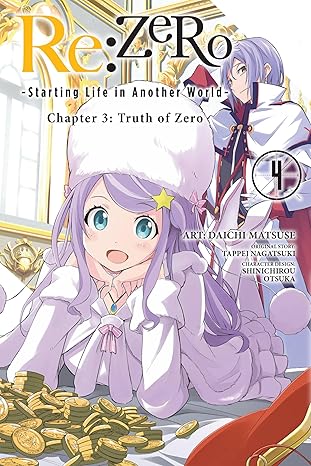 Re:ZERO -Starting Life in Another World-, Chapter 3: Truth of Zero, Vol. 4