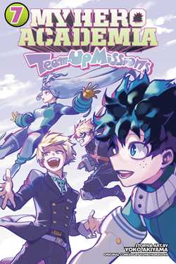My Hero Academia Team Up Missions Gn Vol 07