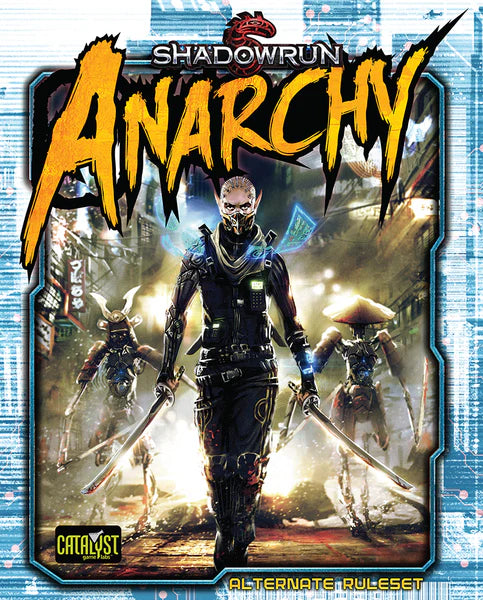 Shadowrun: Anarchy - Alternate Ruleset