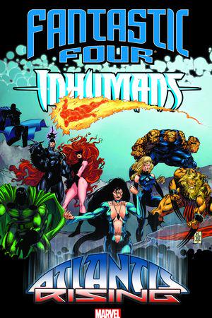 Fantastic Four/Inhumans: Atlantis Rising Trade Paperback