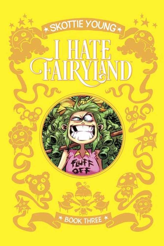 I Hate Fairyland Deluxe Hardcover Volume 03 (Mature)