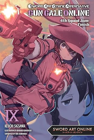 Sword Art Online Alternative: Gun Gale Online Vol. 9 Light Novel Softcover