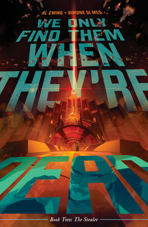 We Only Find Them When They're Dead Vol. 2: The Stealer (Trade Paperback)