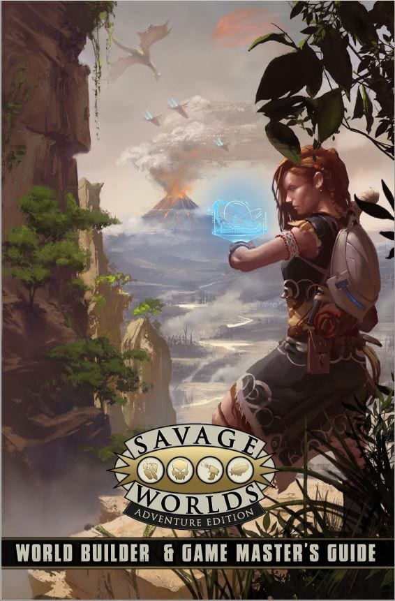 Savage Worlds - World Builder and Game Master’s Guide: Adventure Edition