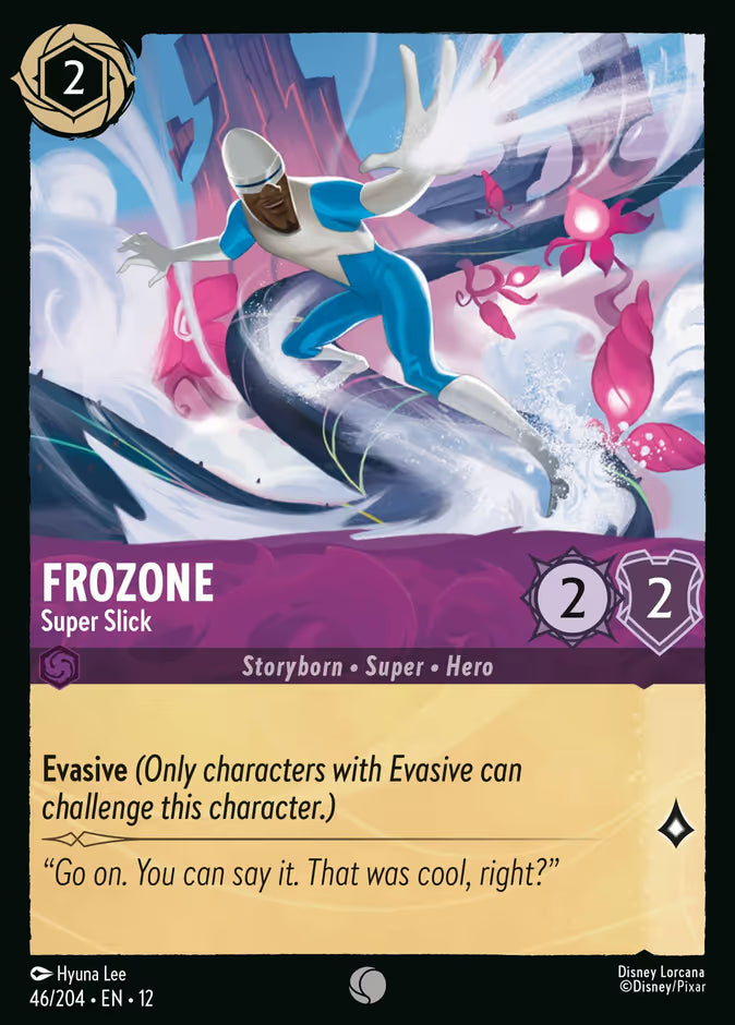 Frozone - Super Slick - 46/204