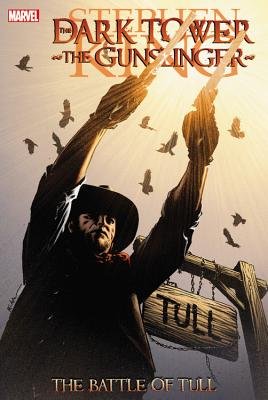 Dark Tower Gunslinger TP Battle of Tull