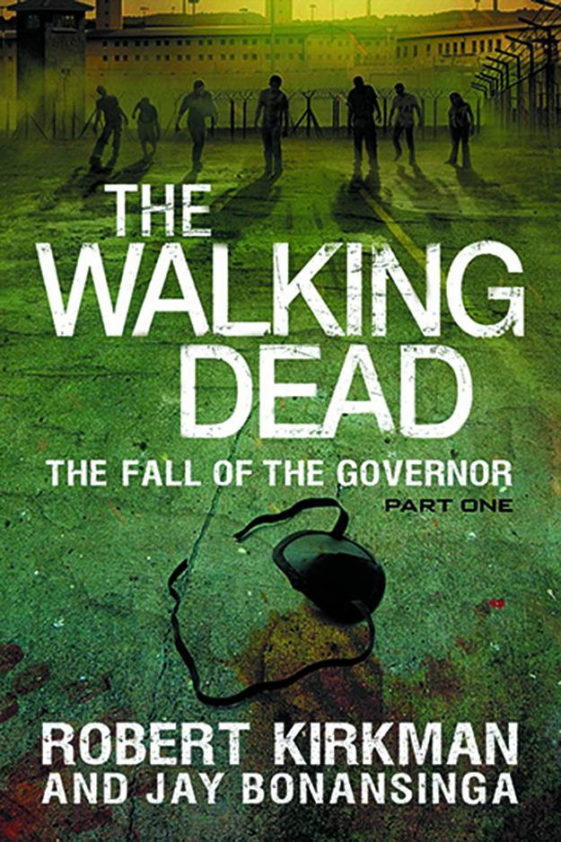 Walking Dead Novel SC VOL 03 Fall of Governor Pt 1
