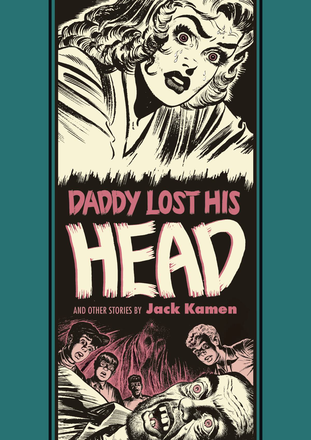 Ec Jack Kamen Al Feldstein Daddy Lost His Head HC