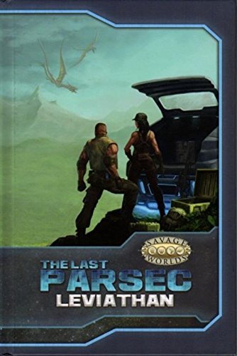 Savage Worlds Last Parsec Leviathan